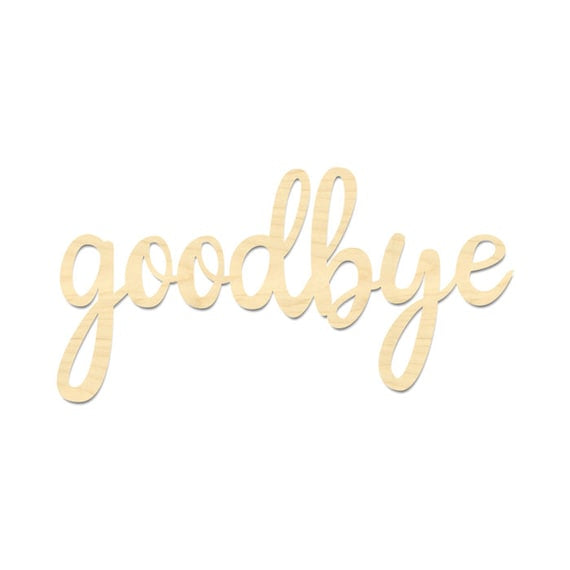 Goodbye! *Clearance Sale